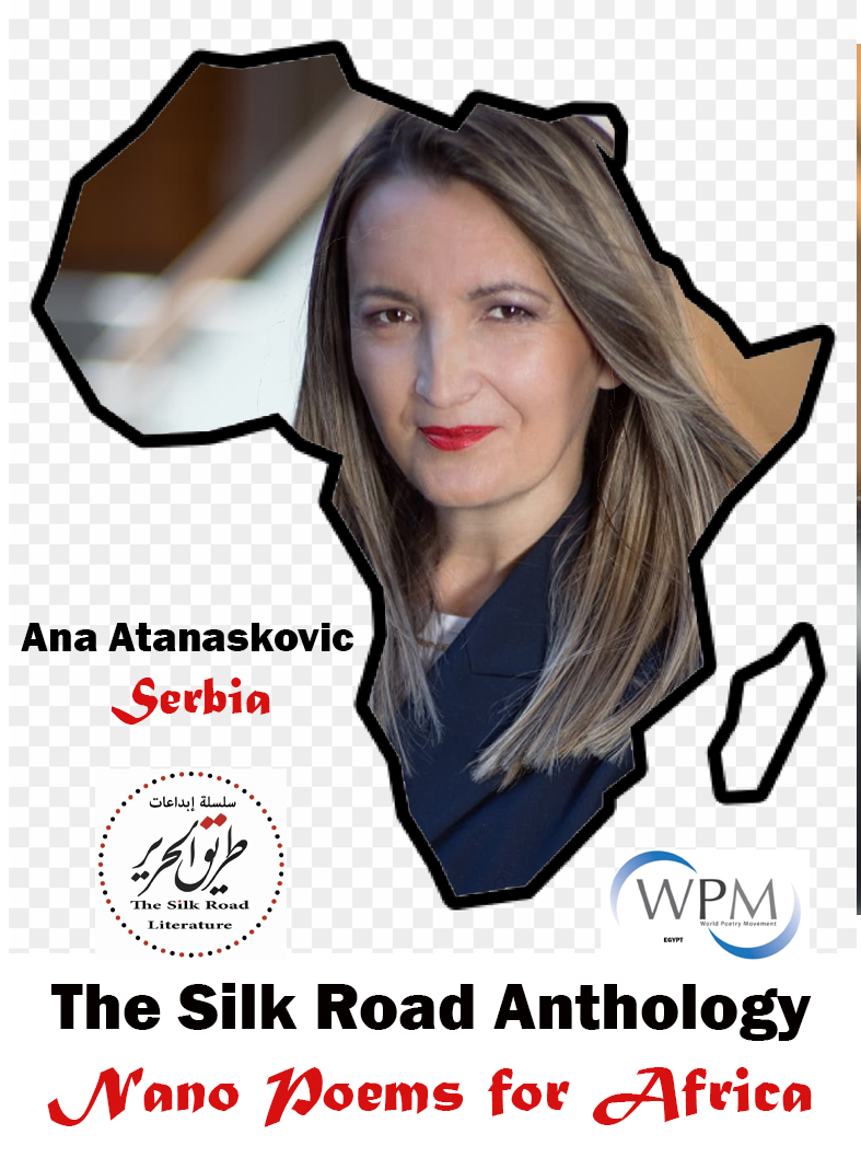 أنطولوجيا طريق الحرير | قصائد نانوية من أجل أفريقيا |007 | آنا آتاناسكوفيتش | صربيا