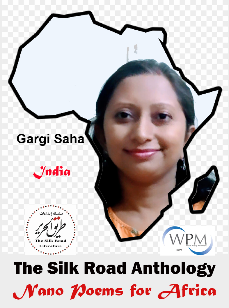 أنطولوجيا طريق الحرير | قصائد نانوية من أجل أفريقيا | 128 | جارجي ساها | الهند