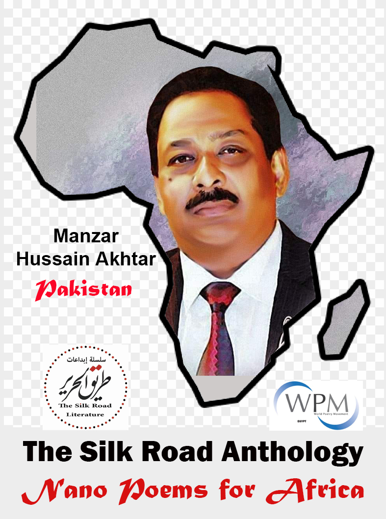 أنطولوجيا طريق الحرير | قصائد نانوية من أجل أفريقيا | 131 | منظر حسين أخطر| باكستان