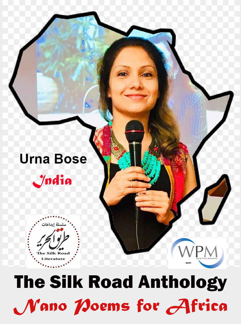 أنطولوجيا طريق الحرير | قصائد نانوية من أجل أفريقيا | 130 | أورنا بوس| الهند
