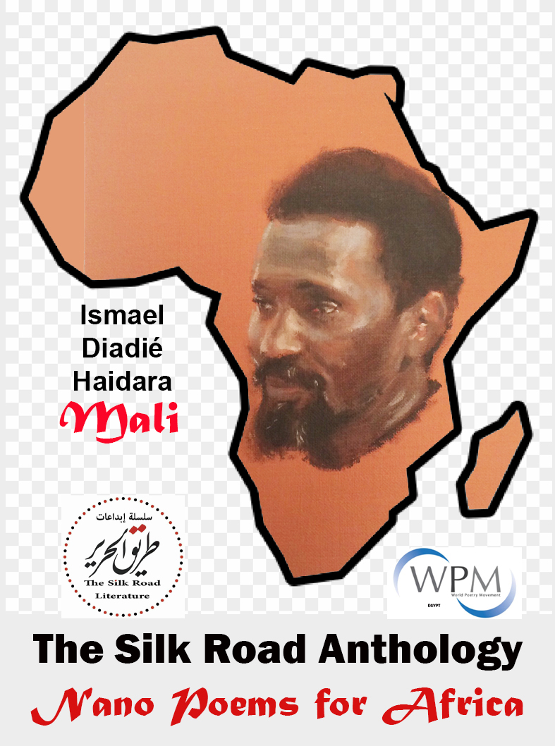 أنطولوجيا طريق الحرير | قصائد نانوية من أجل أفريقيا |145|  اسماعيل ديادي حيدرة | مالي
